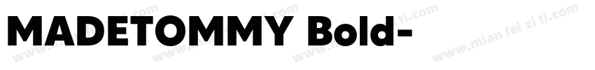 MADETOMMY Bold字体转换